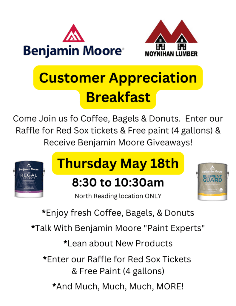 Customer Appreciation Breakfast Thursday May 18th Moynihan Lumber